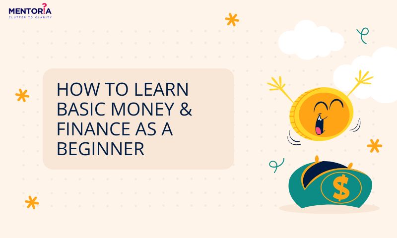 How to Learn Basic Money & Finance as a Beginner