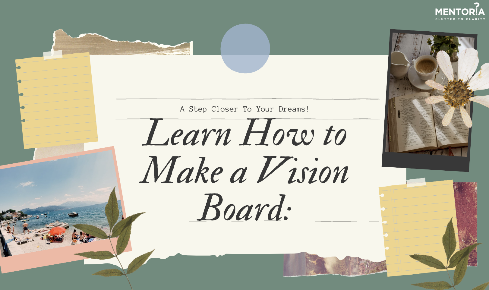 From Imagination to Reality: How to Create a Design Vision Board